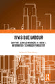 Book cover of: Invisible Labour. By: Indranil Chakraborty