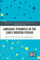 Book cover of: Language Dynamics in the Early Modern Period. By: Karen Bennett