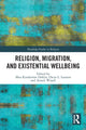 Book cover of: Religion, Migration, and Existential Wellbeing. By: Moa Kindström Dahlin