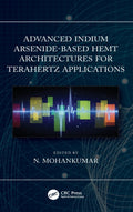 Advanced Indium Arsenide-Based HEMT Architectures for Terahertz Applications
