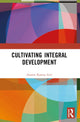 Book cover of: Cultivating Integral Development
