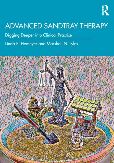 Book cover of: Advanced Sandtray Therapy. By: Linda E. Homeyer