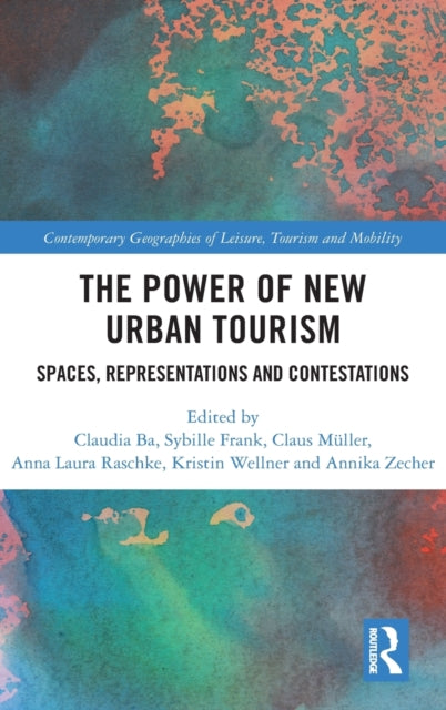 Book cover of: Power of New Urban Tourism. By: Claudia Ba
