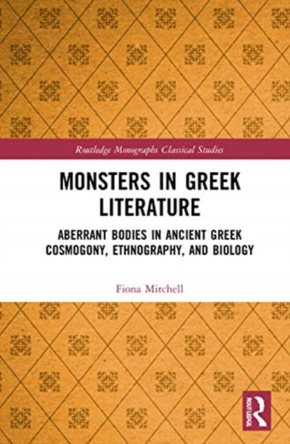 Book cover of: Monsters in Greek Literature. By: Fiona Mitchell