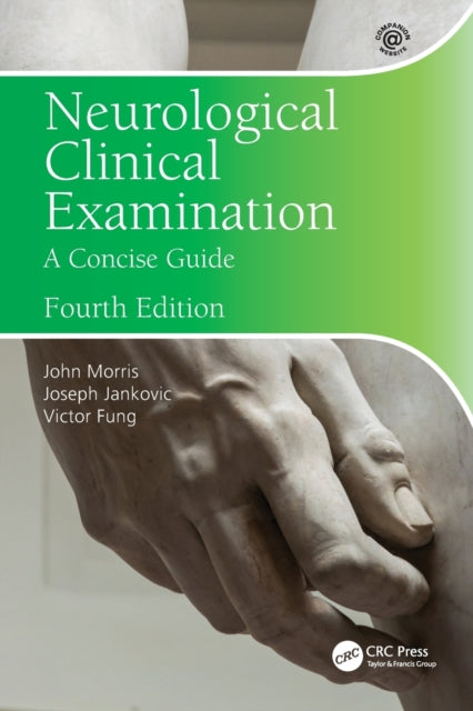 Book cover of: Neurological Clinical Examination. By: John G. L. Morris