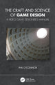 Book cover of: Craft and Science of Game Design. By: Philippe O'Connor