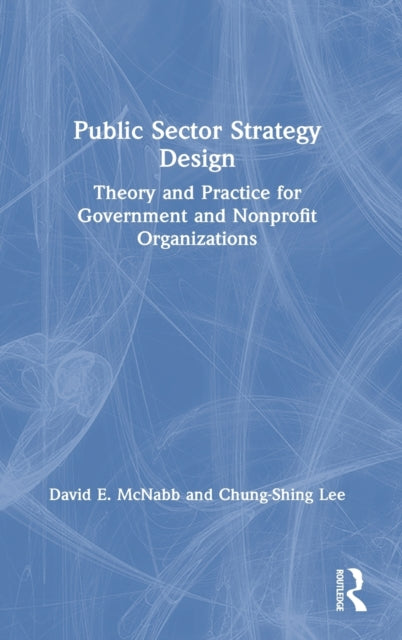 Book cover of: Public Sector Strategy Design. By: David E. McNabb