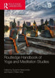 Book cover of: Routledge Handbook of Yoga and Meditation Studies. By: Suzanne Newcombe