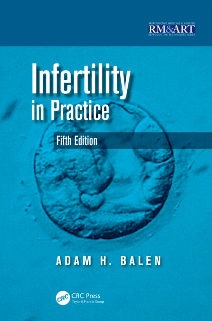 Book cover of: Infertility in Practice. By: Adam Balen