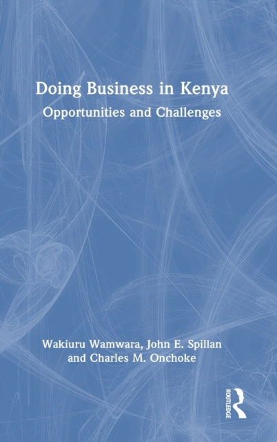 Book cover of: Doing Business in Kenya. By: Wakiuru Wamwara