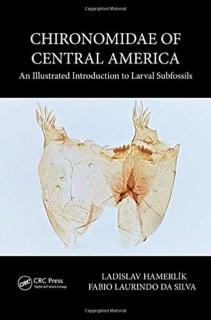Book cover of: Chironomidae of Central America. By: Ladislav Hamerlik