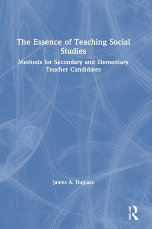 The Essence of Teaching Social Studies