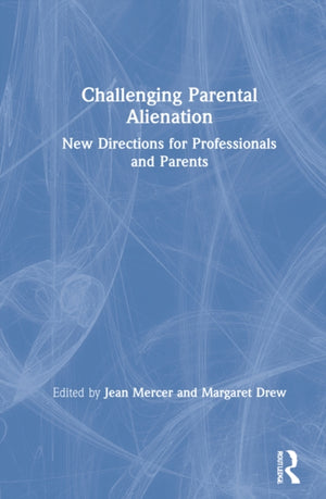 Challenging Parental Alienation