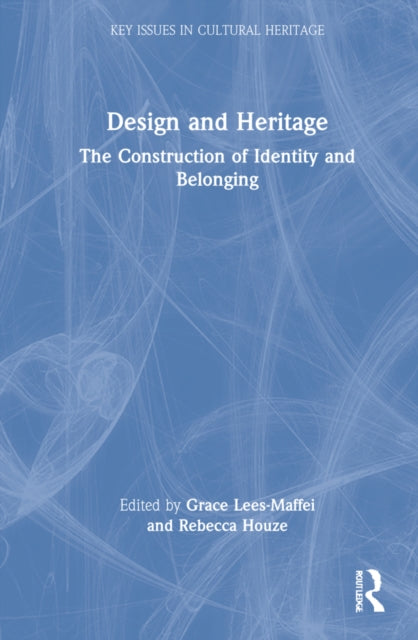 Book cover of: Design and Heritage. By: Grace Lees-Maffei