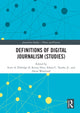 Book cover of: Definitions of Digital Journalism (Studies). By: Scott A. Eldridge II