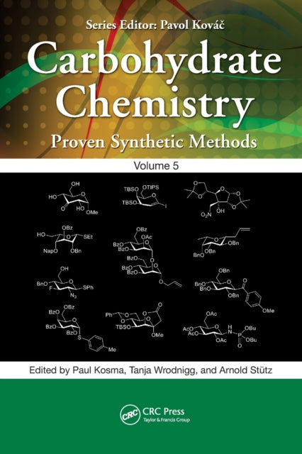 Book cover of: Carbohydrate Chemistry. By: Paul Kosma