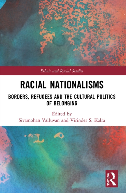 Book cover of: Racial Nationalisms. By: Sivamohan Valluvan