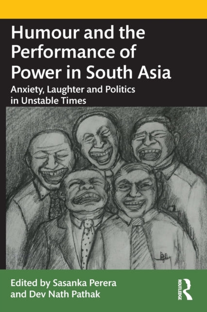 Book cover of: Humour and the Performance of Power in South Asia