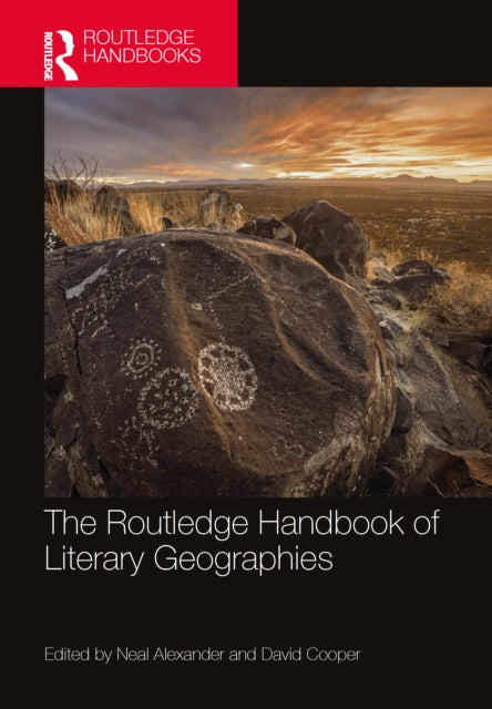 Book cover of: Routledge Handbook of Literary Geographies. By: Neal Alexander
