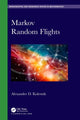 Book cover of: Markov Random Flights. By: Alexander D. Kolesnik