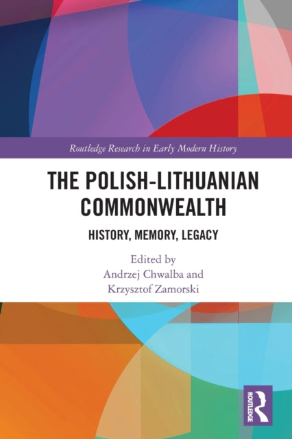 Book cover of: Polish-Lithuanian Commonwealth. By: Andrzej Chwalba