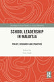 Book cover of: School Leadership in Malaysia. By: Tony Bush