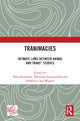 Book cover of: Tranimacies. By: Eliza Steinbock