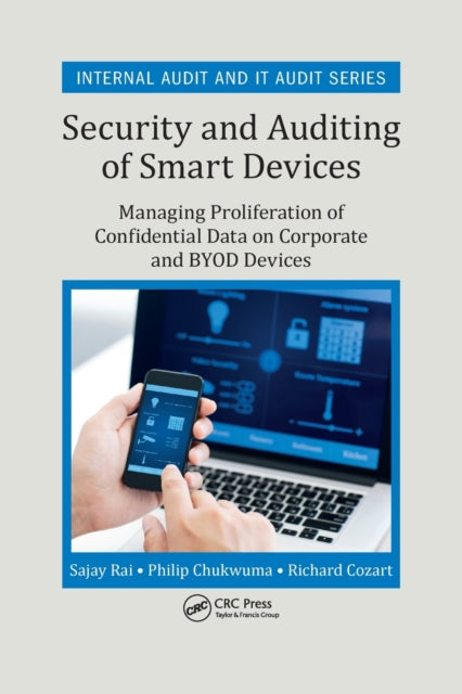 Book cover of: Security and Auditing of Smart Devices. By: Sajay Rai
