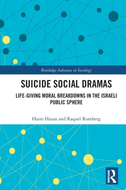 Book cover of: Suicide Social Dramas. By: Haim Hazan