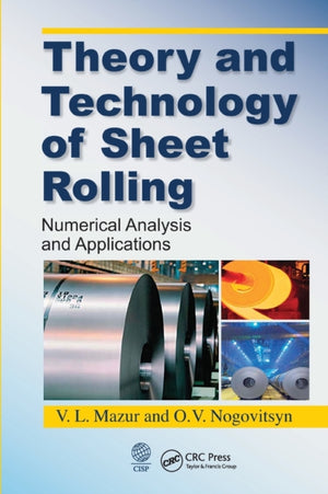 Theory and Technology of Sheet Rolling