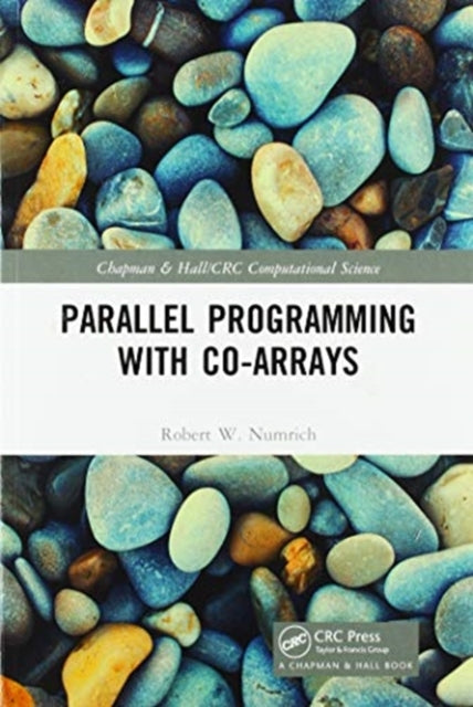Book cover of: Parallel Programming with Co-arrays