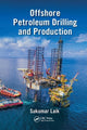 Book cover of: Offshore Petroleum Drilling and Production. By: Sukumar Laik