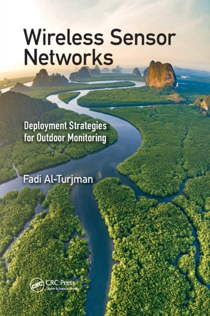 Book cover of: Wireless Sensor Networks. By: Fadi Al-Turjman