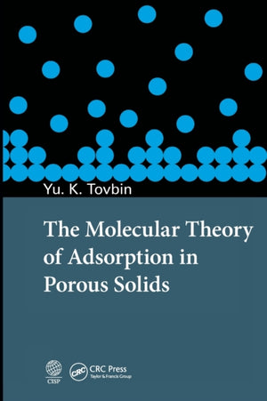 Molecular Theory of Adsorption in Porous Solids