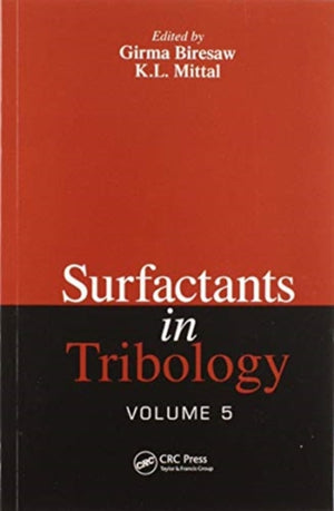 Surfactants in Tribology, Volume 5