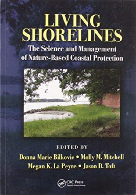 Book cover of: Living Shorelines. By: Donna Marie Bilkovic
