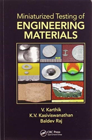 Miniaturized Testing of Engineering Materials