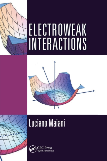 Book cover of: Electroweak Interactions. By: L. Maiani
