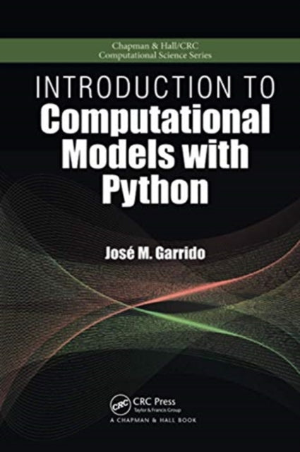 Book cover of: Introduction to Computational Models with Python. By: José M. Garrido