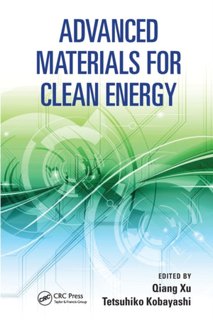 Advanced Materials for Clean Energy