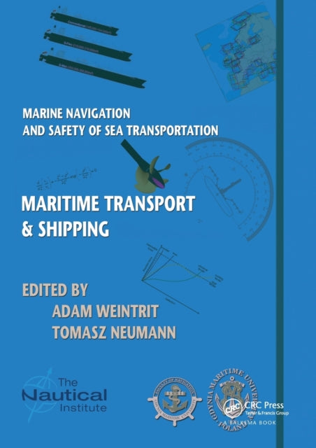 Book cover of: Marine Navigation and Safety of Sea Transportation. By: Adam Weintrit