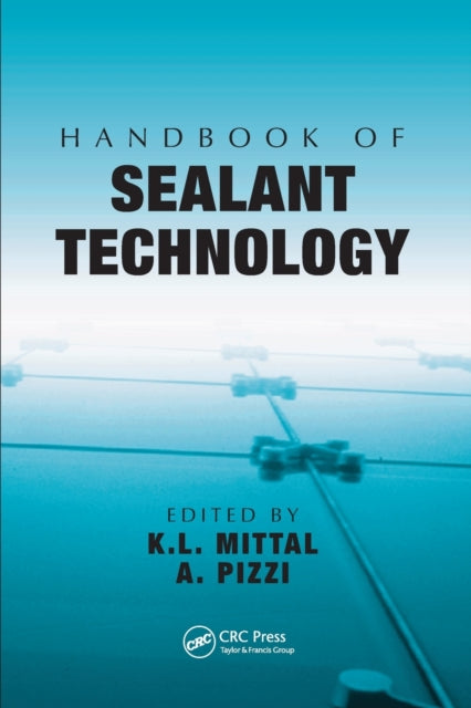 Book cover of: Handbook of Sealant Technology. By: K. L. Mittal