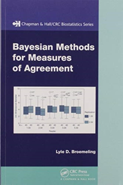 Book cover of: Bayesian Methods for Measures of Agreement. By: Lyle D. Broemeling