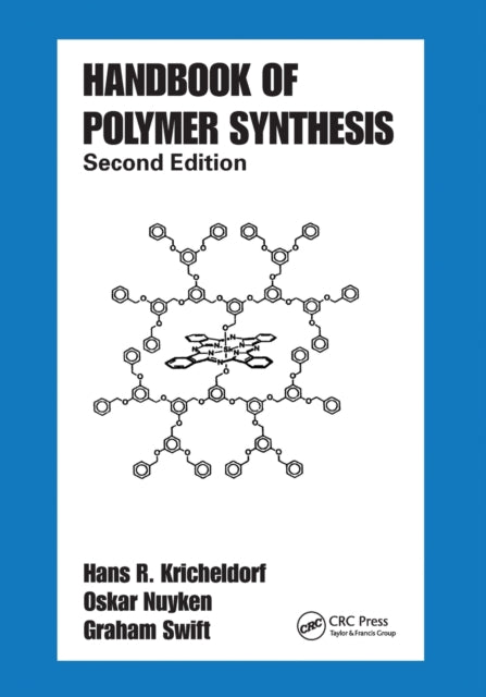 Book cover of: Handbook of Polymer Synthesis. By: Hans R. Kricheldorf