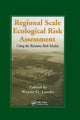 Book cover of: Regional Scale Ecological Risk Assessment