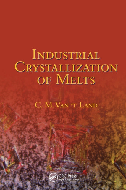 Book cover of: Industrial Crystallization of Melts