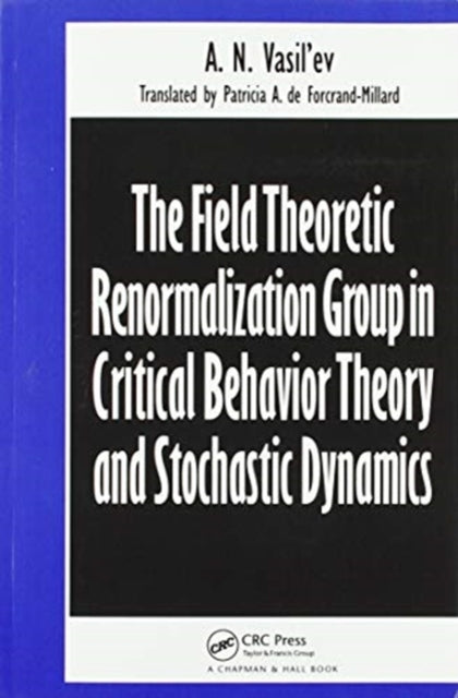 The Field Theoretic Renormalization Group in Critical Behavior Theory and Stochastic Dynamics