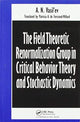 Book cover of: Field Theoretic Renormalization Group in Critical Behavior Theory and Stochastic Dynamics. By: A. N. Vasil'ev