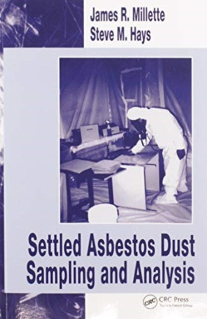 Book cover of: Settled Asbestos Dust Sampling and Analysis