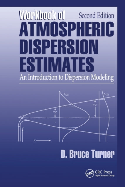 Book cover of: Workbook of Atmospheric Dispersion Estimates. By: D. Bruce Turner